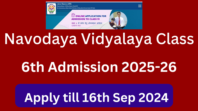 (JNVST 2025) Navodaya Vidyalaya Class 6 Admission 2025-26 Application ...